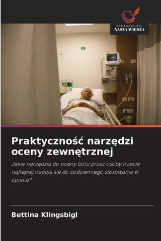 Praktyczno¿¿ narz¿dzi oceny zewn¿trznej