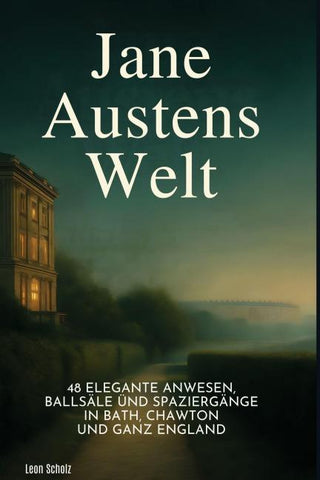Jane Austens Welt