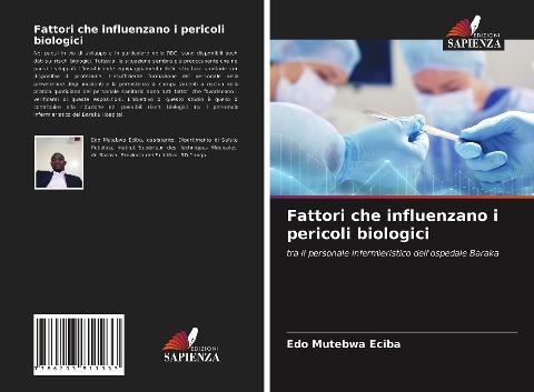 Fattori che influenzano i pericoli biologici