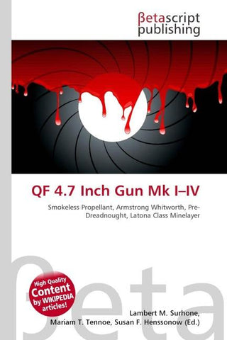 QF 4.7 Inch Gun Mk I-IV