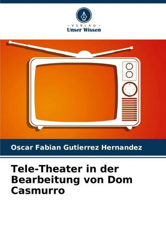 Tele-Theater in der Bearbeitung von Dom Casmurro
