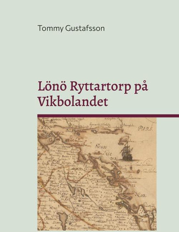 Lönö Ryttartorp på Vikbolandet