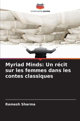 Myriad Minds: Un récit sur les femmes dans les contes classiques