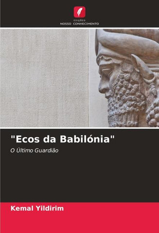 "Ecos da Babilónia"