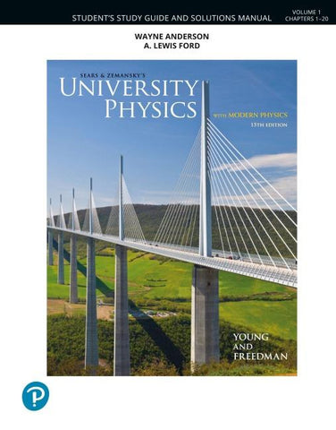 Student Study Guide and Solutions Manual for University Physics, Volume 1 (Chapters 1-20)
