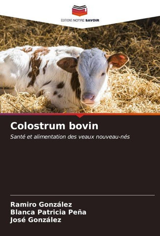 Colostrum bovin