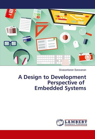 A Design to Development Perspective of Embedded Systems