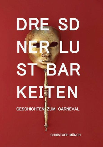 Dresdner Lustbarkeiten