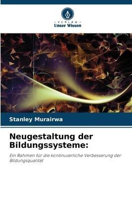 Neugestaltung der Bildungssysteme: