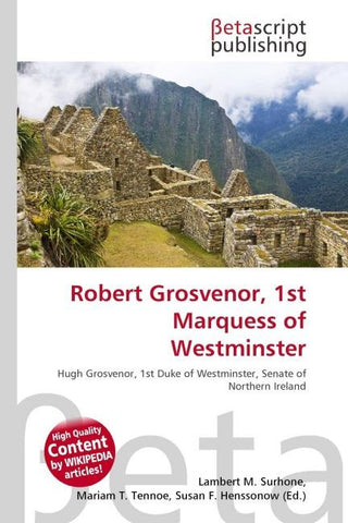 Robert Grosvenor, 1st Marquess of Westminster