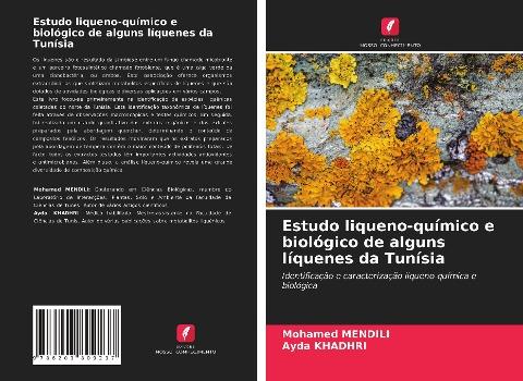 Estudo liqueno-químico e biológico de alguns líquenes da Tunísia