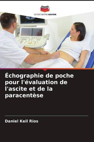 Échographie de poche pour l'évaluation de l'ascite et de la paracentèse