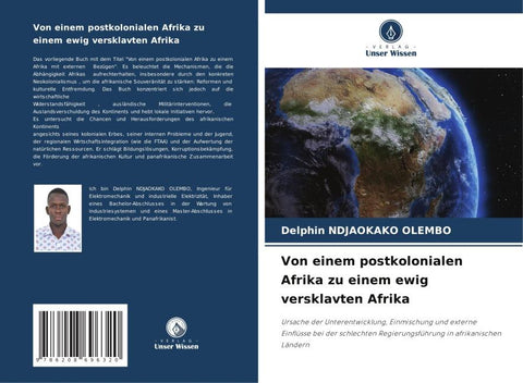 Von einem postkolonialen Afrika zu einem ewig versklavten Afrika