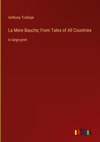 La Mere Bauche; From Tales of All Countries