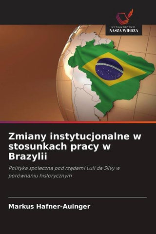 Zmiany instytucjonalne w stosunkach pracy w Brazylii