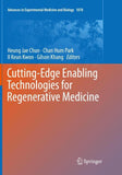 Cutting-Edge Enabling Technologies for Regenerative Medicine