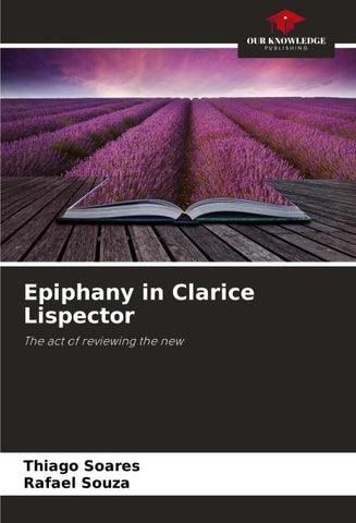 Epiphany in Clarice Lispector