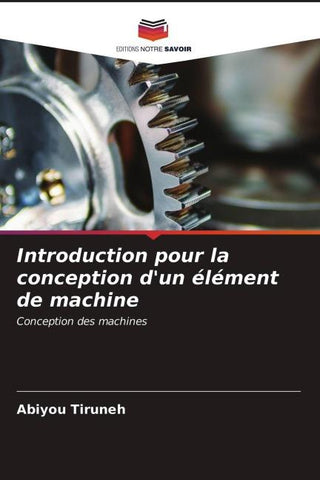 Introduction pour la conception d'un élément de machine