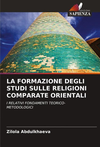 LA FORMAZIONE DEGLI STUDI SULLE RELIGIONI COMPARATE ORIENTALI