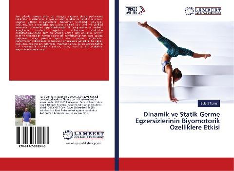 Dinamik ve Statik Germe Egzersizlerinin Biyomotorik Özelliklere Etkisi