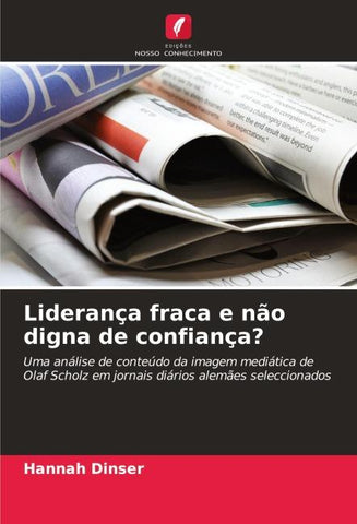 Liderança fraca e não digna de confiança?