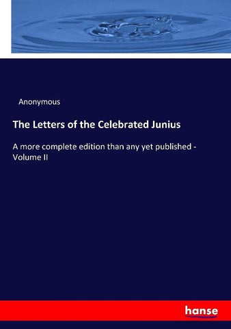 The Letters of the Celebrated Junius