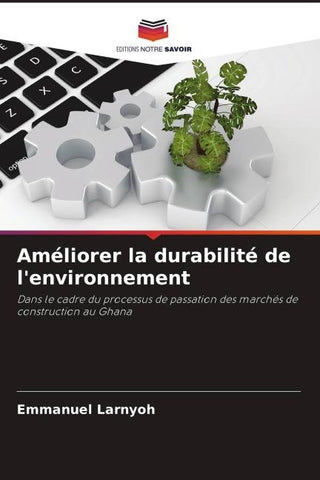 Améliorer la durabilité de l'environnement