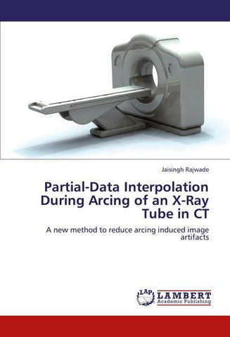 Partial-Data Interpolation During Arcing of an X-Ray Tube in CT
