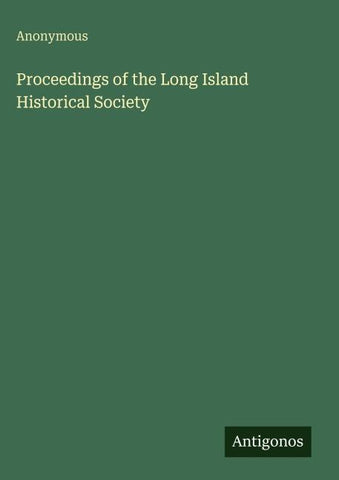 Proceedings of the Long Island Historical Society