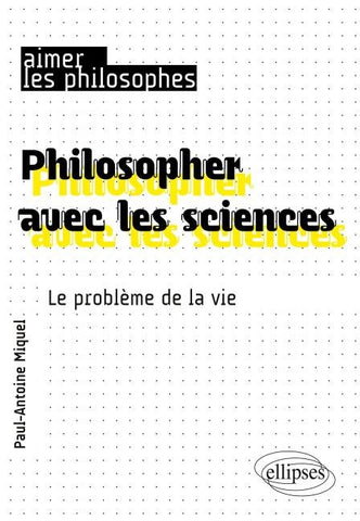 Philosopher avec les sciences