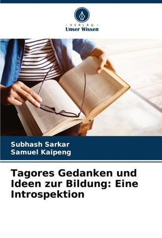 Tagores Gedanken und Ideen zur Bildung: Eine Introspektion