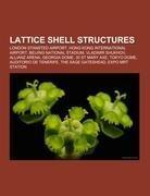 Lattice shell structures