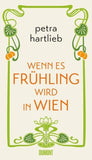 Wenn es Frühling wird in Wien