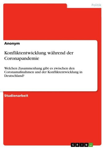 Konfliktentwicklung während der Coronapandemie
