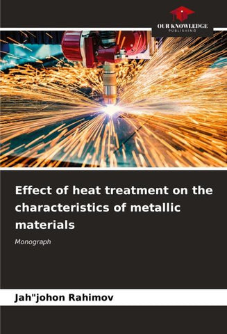 Effect of heat treatment on the characteristics of metallic materials