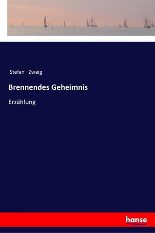 Brennendes Geheimnis