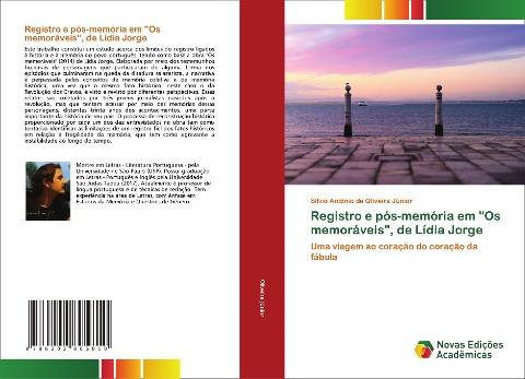 Registro e pós-memória em "Os memoráveis", de Lídia Jorge