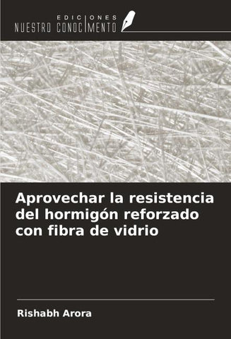 Aprovechar la resistencia del hormigón reforzado con fibra de vidrio