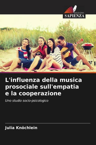 L'influenza della musica prosociale sull'empatia e la cooperazione