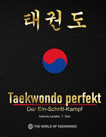 Taekwondo perfekt: Der Ein-Schritt-Kampf