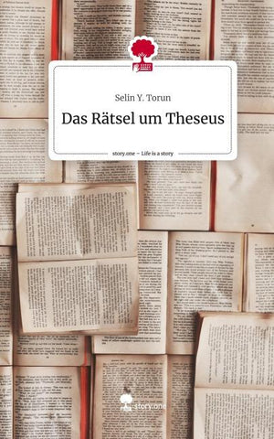 Das Rätsel um Theseus. Life is a Story - story.one