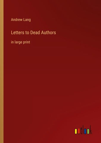 Letters to Dead Authors
