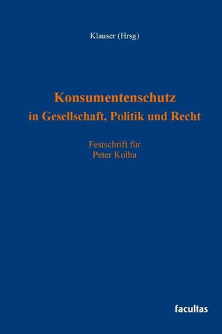 Konsumentenschutz in Gesellschaft, Politik und Recht