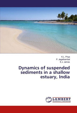 Dynamics of suspended sediments in a shallow estuary, India