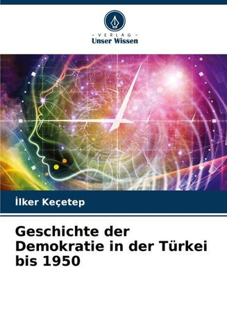 Geschichte der Demokratie in der Türkei bis 1950