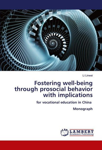 Fostering well-being through prosocial behavior with implications