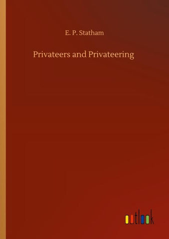 Privateers and Privateering