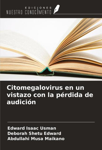 Citomegalovirus en un vistazo con la pérdida de audición