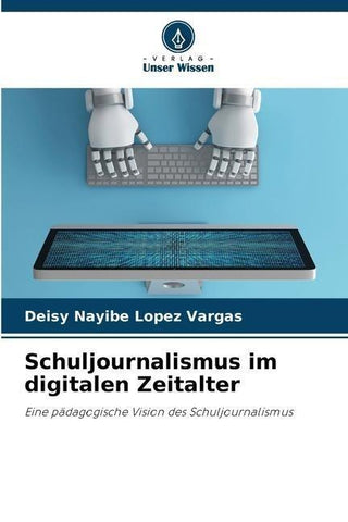 Schuljournalismus im digitalen Zeitalter
