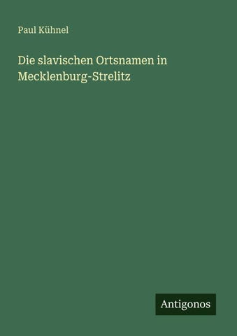 Die slavischen Ortsnamen in Mecklenburg-Strelitz